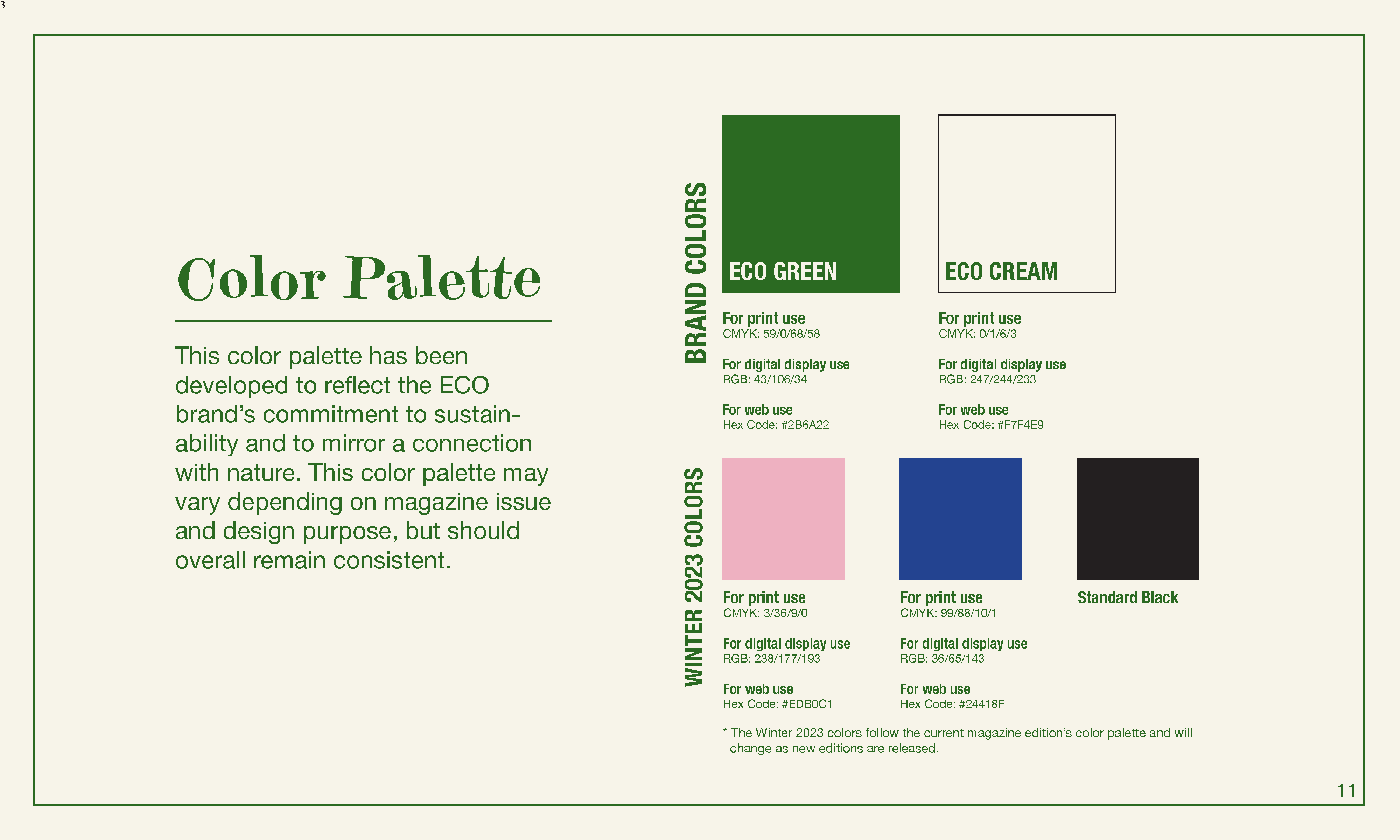 ECO Color Palette description. Display of color swatches. Green and cream as brand colors. Pink, blue, and black as Winter 2023 additional brand colors.