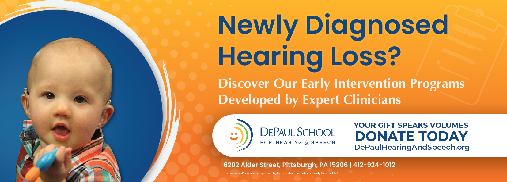 Horizontal Advertisement: Newly Diagnosed Hearing Loss? Discover our Early Intervention Programs Developed by Expert Clinicians. DePaul School For Hearings and Speech. Your gift speaks volumes, click to donate today.