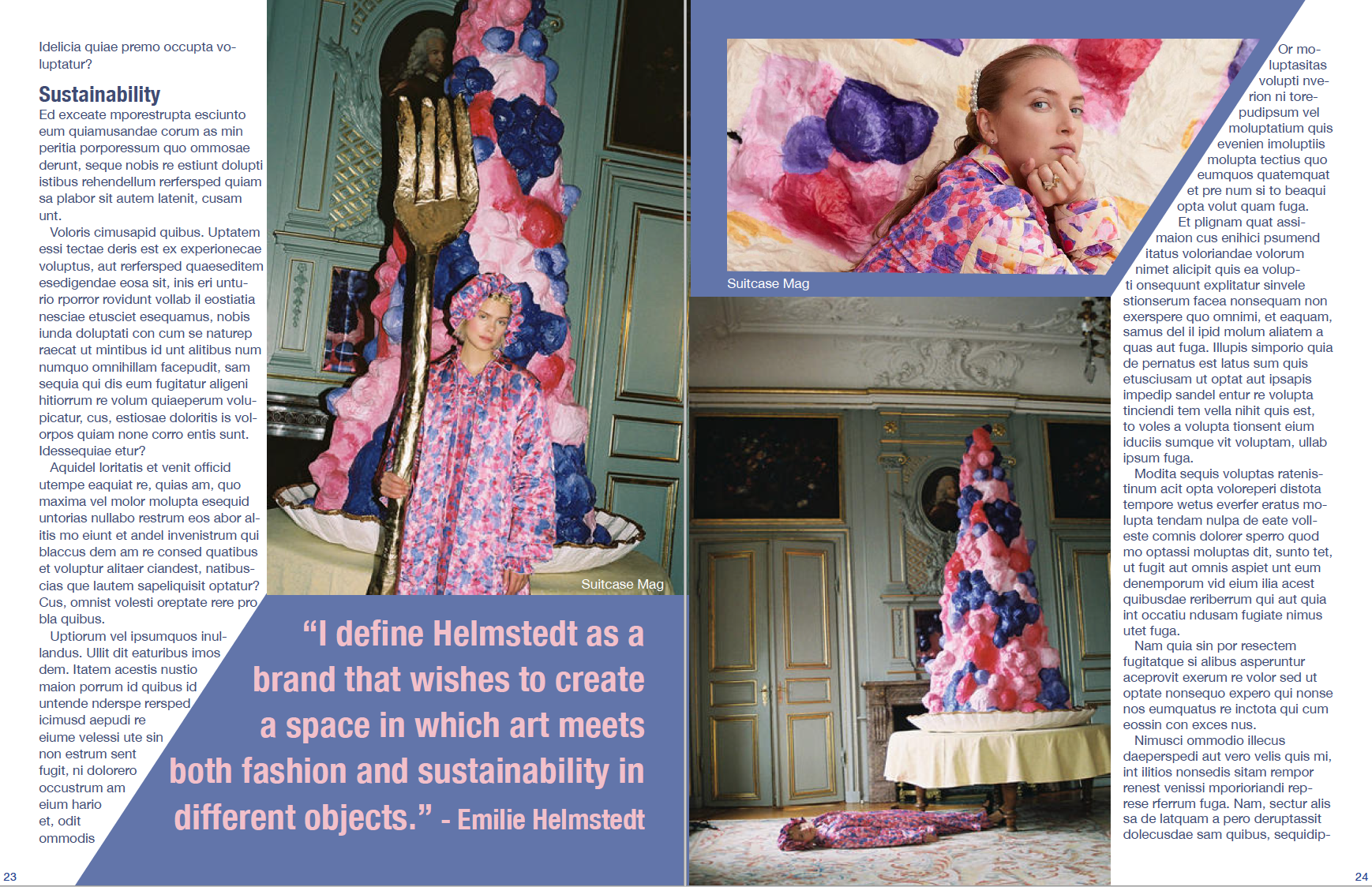 Left page: A Helmstedt model stands in front of a pink and purple paper mache cake-like sculpture holding a massive gold fork. 
                      Right page: Emilie Helmstedt squats in front of pink, purple, and cream paper mache background. Helmstedt model lays on carpeted floor in from of pink and purple paper mache cake-like sculpture